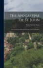 The Apocalypse of St. John; the Greek Text With Introduction, Notes and Indices - Book