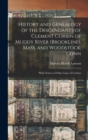 History and Genealogy of the Descendants of Clement Corbin of Muddy River (Brookline), Mass. and Woodstock, Conn : With Notices of Other Lines of Corbins - Book