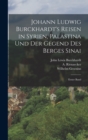 Johann Ludwig Burckhardt's Reisen in Syrien, Palastina und der Gegend des Berges Sinai : Erster Band - Book