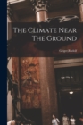 The Climate Near The Ground - Book