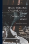 Hand-Forging and Wrought-Iron Ornamental Work - Book