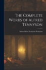 The Complete Works of Alfred Tennyson - Book