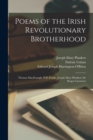 Poems of the Irish Revolutionary Brotherhood : Thomas MacDonagh. P.H. Pearse, Joseph Mary Plunkett, Sir Roger Casement - Book