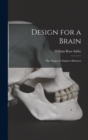 Design for a Brain; the Origin of Adaptive Behavior - Book