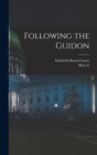 Following the Guidon - Book