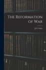 The Reformation of War - Book