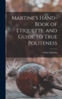 Martine's Hand-book of Etiquette, and Guide to True Politeness - Book