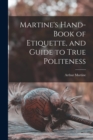 Martine's Hand-book of Etiquette, and Guide to True Politeness - Book