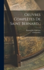 Oeuvres Completes De Saint Bernard... - Book