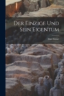 Der Einzige und Sein Eigentum - Book