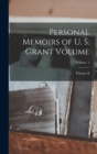 Personal Memoirs of U. S. Grant Volume; Volume 2 - Book