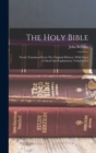 The Holy Bible : Newly Translated From The Original Hebrew: With Notes Critical And Explanatory, Volumes 1-3 - Book
