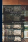 Descendants of Edward Small of New England, and the Allied Families, With Tracings of English Ancestry; Volume 3 - Book