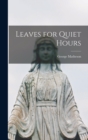 Leaves for Quiet Hours - Book