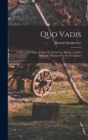Quo Vadis : A Tale of the Time of Nero, Tr. by Dr. S.a. Binion ... and S. Malevsky, Illustrated by M. De Lipman - Book