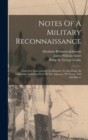 Notes Of A Military Reconnaissance : From Fort Leavenworth, In Missouri, To San Diego, In California, Including Parts Of The Arkansas, Del Norte, And Gila Rivers - Book