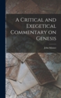 A Critical and Exegetical Commentary on Genesis - Book