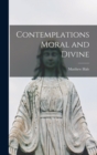 Contemplations Moral and Divine - Book