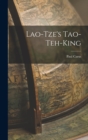 Lao-Tze's Tao-Teh-King - Book