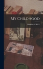 My Childhood - Book