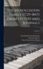 The Mendelssohn Family (1729-1847) From Letters and Journals; Volume 1 - Book