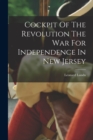 Cockpit Of The Revolution The War For Independence In New Jersey - Book
