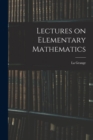 Lectures on Elementary Mathematics - Book