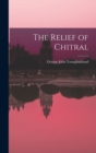 The Relief of Chitral - Book