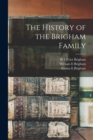 The History of the Brigham Family - Book