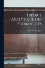 Theorie Analytique Des Probabilites - Book