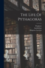 The Life Of Pythagoras - Book