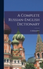A Complete Russian-English Dictionary - Book