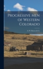 Progressive Men of Western Colorado - Book