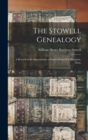 The Stowell Genealogy : A Record of the Descendants of Samuel Stowell of Hingham, Mass. - Book