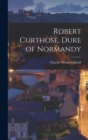 Robert Curthose, Duke of Normandy - Book