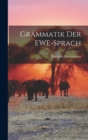 Grammatik der EWE-Sprach - Book