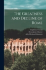The Greatness and Decline of Rome - Book