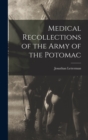 Medical Recollections of the Army of the Potomac - Book