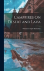 Campfires On Desert and Lava - Book