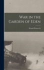 War in the Garden of Eden - Book