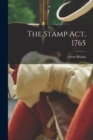The Stamp act, 1765 - Book