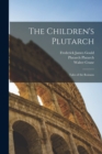 The Children's Plutarch : Tales of the Romans - Book