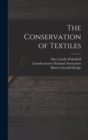 The Conservation of Textiles - Book