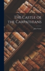 The Castle of the Carpathians - Book
