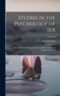 Studies in the Psychology of Sex : Analysis of the Sexual Impulse; Love and Pain; The Sexual Impulse in Women; Volume 3 - Book