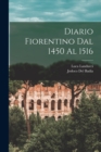 Diario Fiorentino Dal 1450 al 1516 - Book