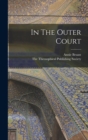 In The Outer Court - Book