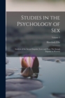 Studies in the Psychology of Sex : Analysis of the Sexual Impulse; Love and Pain; The Sexual Impulse in Women; Volume 3 - Book