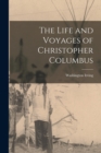 The Life and Voyages of Christopher Columbus - Book