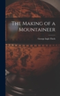 The Making of a Mountaineer - Book